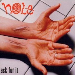 Hole - Ask for It
