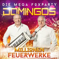 Domingos - Millionen Feuerwerke - Die mega Foxparty