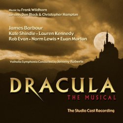 Dracula The Musical - Dracula The Musical - The Studio Cast Recording