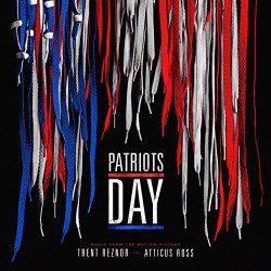 Trent Reznor & Atticus Ross - Patriots Day (Original Motion Picture Soundtrack)