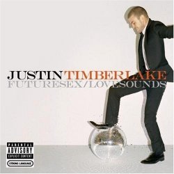 Justin Timberlake - Futuresex / Lovesounds