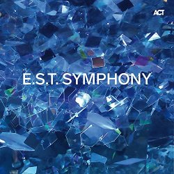 E.S.T. - E.S.T. Symphony
