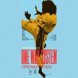 Dub Syndicate - One Way System