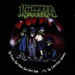 Infectious Grooves - Plague That Makes Your Booty Move by Infectious Grooves (1998-03-03)