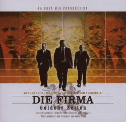 Die Firma - Goldene Zeiten