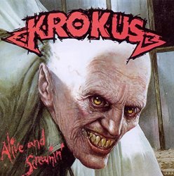 Krokus - Alive & Screamin