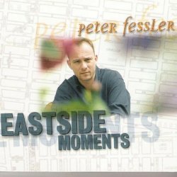 Peter Fessler - Eastside Moments