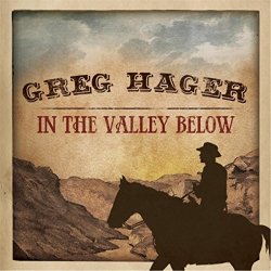 Greg Hager - In the Valley Below
