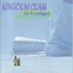 Kingdom Come - Live & Unplugged