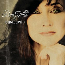 Pam Tillis - Rhinestoned