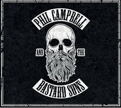 Phil Campbell and the Bastard Sons - Phil Campbell and the Bastard