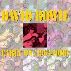 David Bowie - Early On: (1964-1966) by David Bowie (2000-12-18)