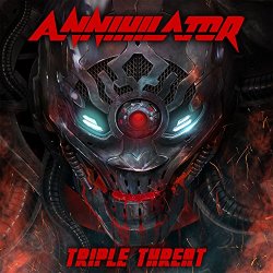 Annihilator - Triple Threat [Explicit]