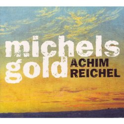 Achim Reichel - Michels Gold