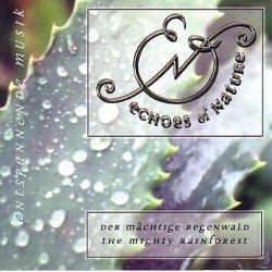 Echoes of Nature / the Mighty Rainforest (UK Import)