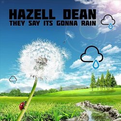 Hazell Dean - They Say Its Gonna Rain Glamma Radio Mix