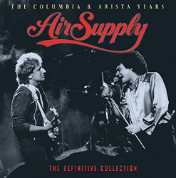 Air Supply - Columbia & Arista Years - Definitive Collection