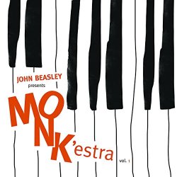 John Beasley - Presents Monk'Estra Vol.1