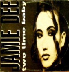Jamie Dee - Two Time Baby