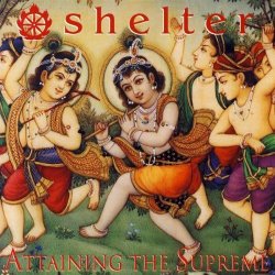 Attaining the Supreme by Shelter