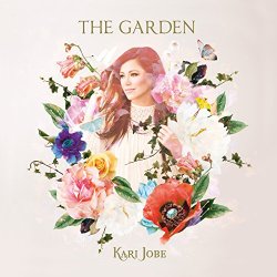 Kari Jobe - The Garden