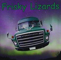 Frisky Lizards - Frisky Lizards