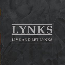   - Live and Let Lynks