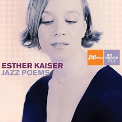 Esther Kaiser - Jazz Poems