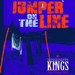Mississippi Kings, The - Jumper on the Line