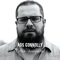 Ags Connolly - Nothin' Unexpected