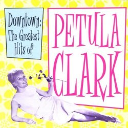 Downtown: Greatest Hits by Petula Clark