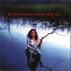 Di Leva - Dansa naken med mig