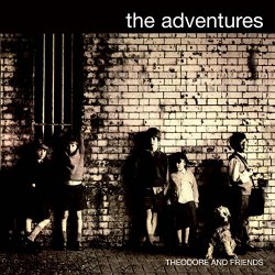 Adventures, The - Theodore and Friends