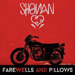   - Farewells and Pillows