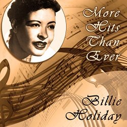 Billie Holiday - More Hits Than Ever