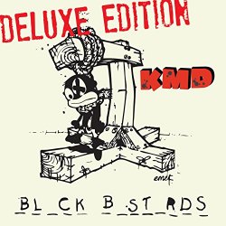 KMD - Black Bastards! [Explicit]