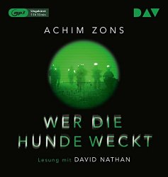 Achim Zons - Wer die Hunde weckt