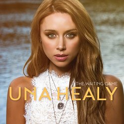 Una Healy - The Waiting Game