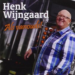 Henk Wijngaard - Als Vanouds