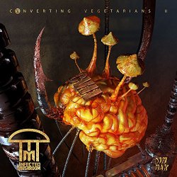 Infected.Mushroom. - Converting Vegetarians II