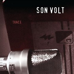 Son Volt - Tear Stained Eye
