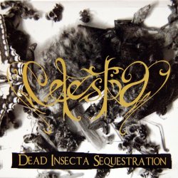 Celestia - Dead Insekta Sequestration
