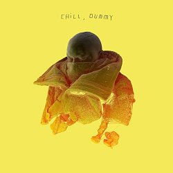 Chill, dummy [Explicit]