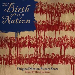 Henry Jackman - The Birth of a Nation