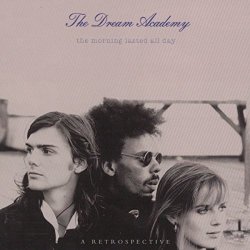 Dream Academy - Life In A Northern Town