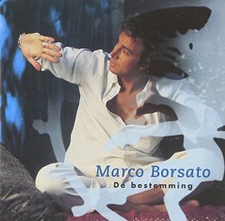 Marco Borsato - De Bestemming