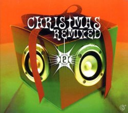 Various Artists - Christmas Remixed:2