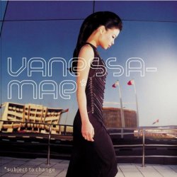 Vanessa - Subject To Change