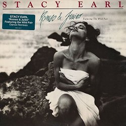 The Stacy Earl Featuring Wild Pair - Romeo & Juliet (3 Mixes)