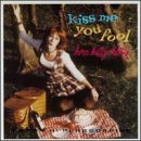 Here Kitty Kitty - Kiss Me You Fool by Here Kitty Kitty (1994-07-13)